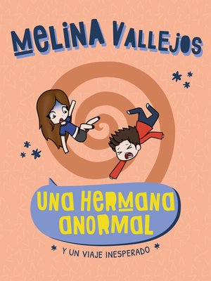 cover image of Una hermana anormal. Y un viaje inesperado